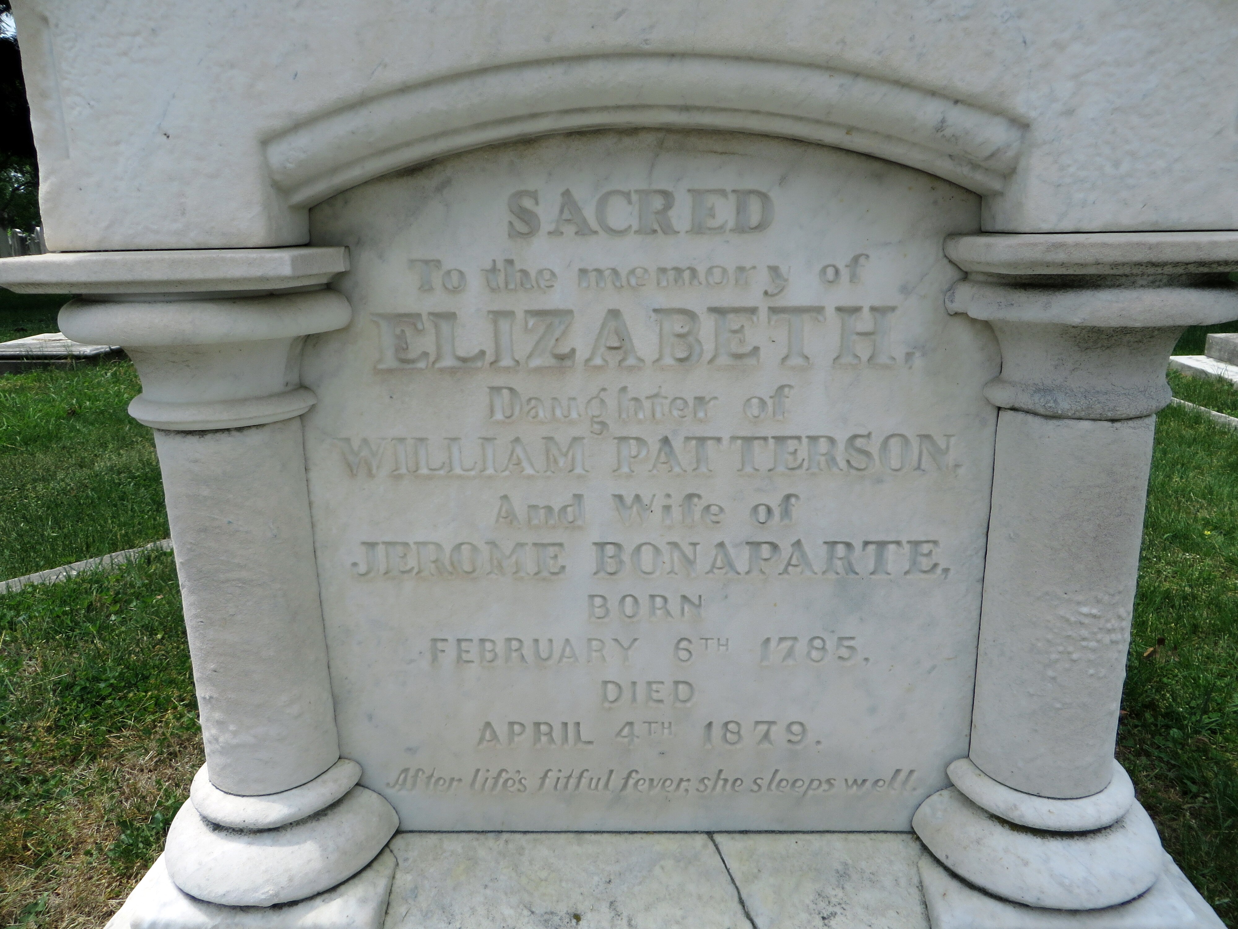 The monument and gravestone of Elizabeth Patterson Bonaparte in Green Mount Cemetery in Baltimore. She was the sister-in-law of Napoleon Bonaparte.