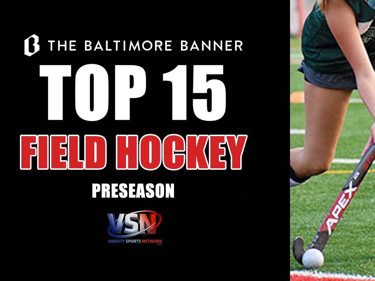 Baltimore Banner/VSN Preseason Field Hockey Top 15