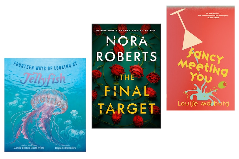 “Fourteen Ways of Looking at Jellyfish” by Carole Boston Weatherford, “The Final Target” by Nora Roberts, and “Fancy Meeting You” by Louise Marburg.