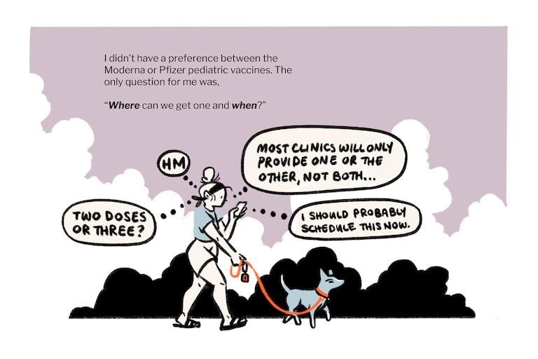 I had no preference between Moderna and Pfizer. My only question was where can we get one and when?