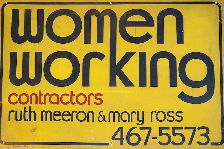 Sign for Women Working, the contracting business Ruth Meeron started.