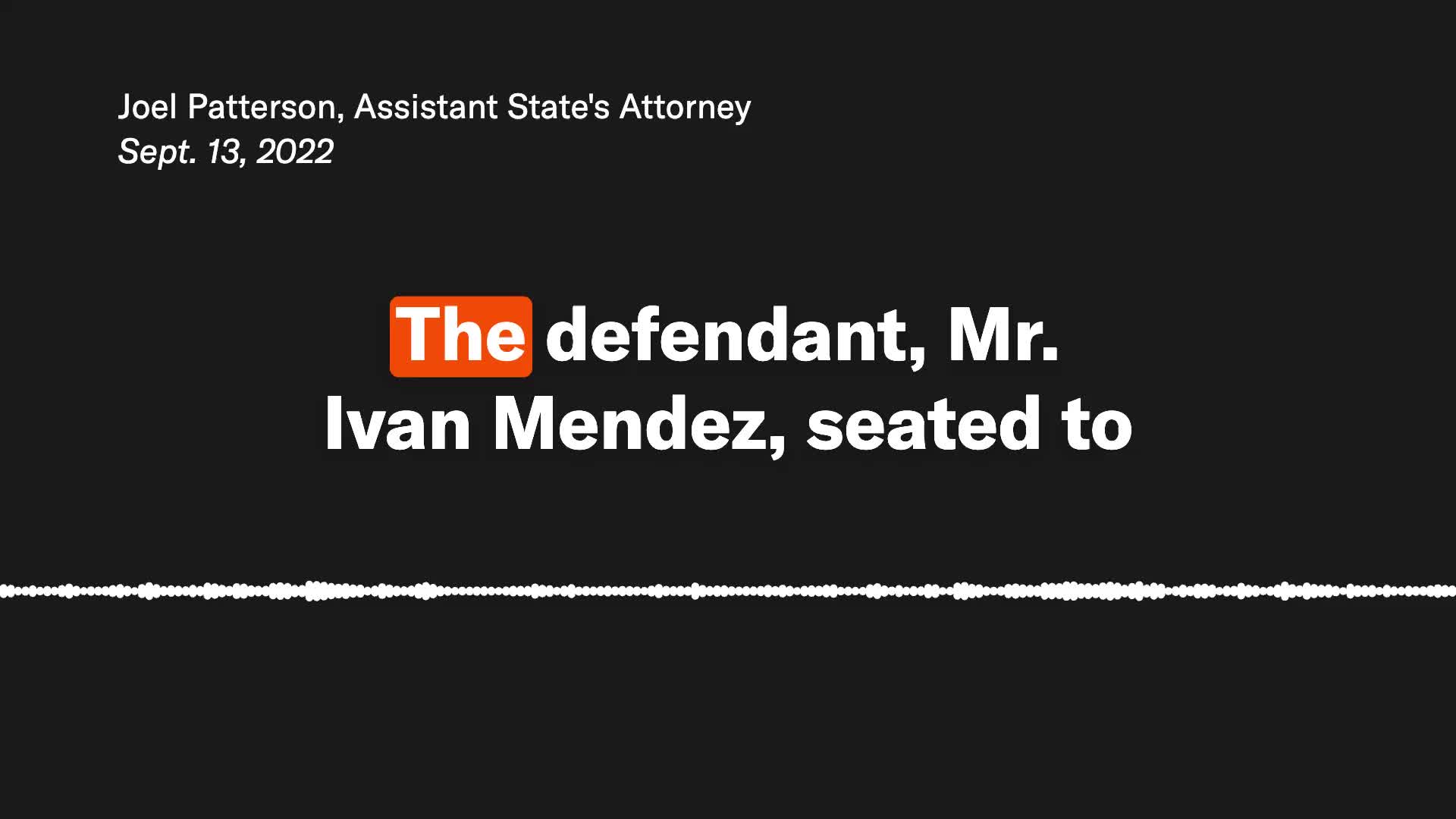Assistant State's Attorney Joel Patterson describes Ivan Mendez's relationship with a commercial sex worker.